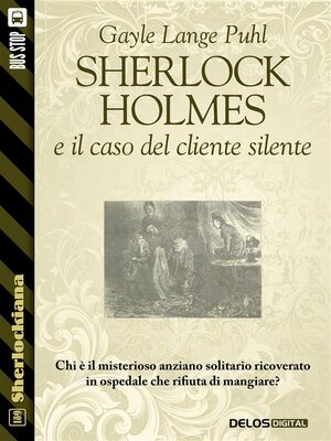 cover image of Sherlock Holmes e il caso del cliente silente
